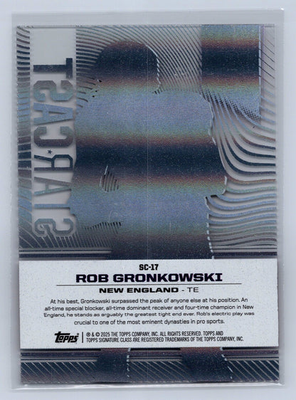 2024 Topps Signature Class Starcast Rob Gronkowski #SC-17