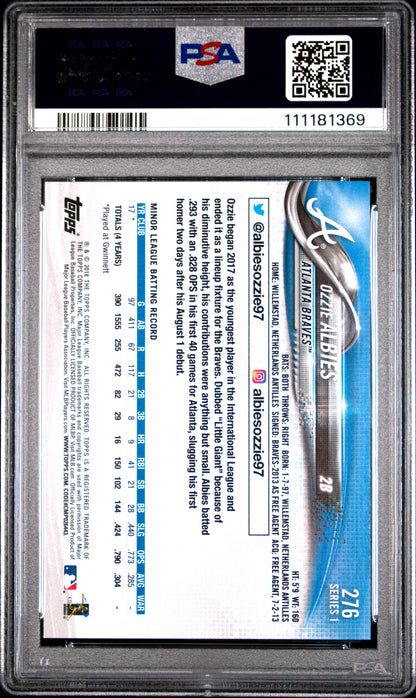 2018 Topps Ozzie Albies SP #276 PSA 10