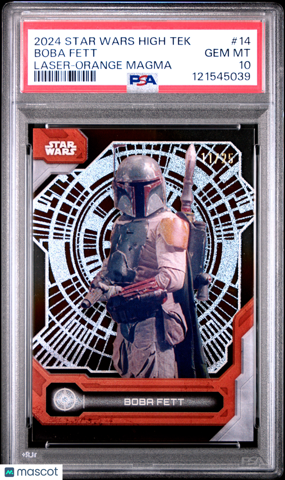2024 Topps Star Wars High Tek Boba Fett Laser Orange Magma /25 #14 PSA 10