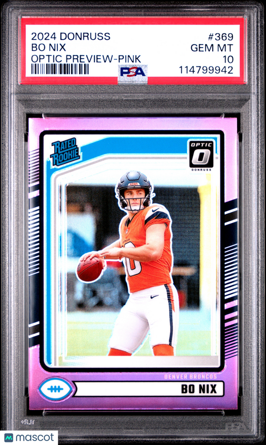 2024 Panini Donruss Bo Nix Optic Preview Pink #369 PSA 10