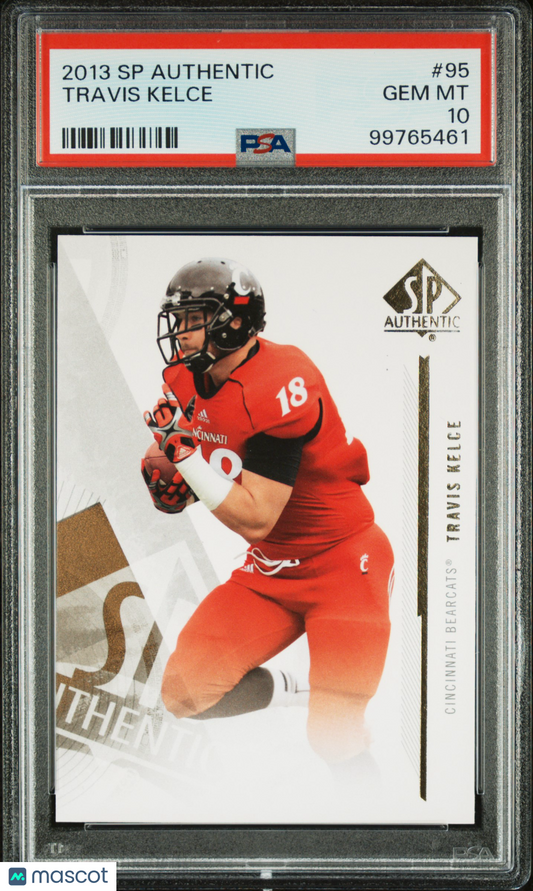 2013 SP Authentic Travis Kelce #95 PSA 10