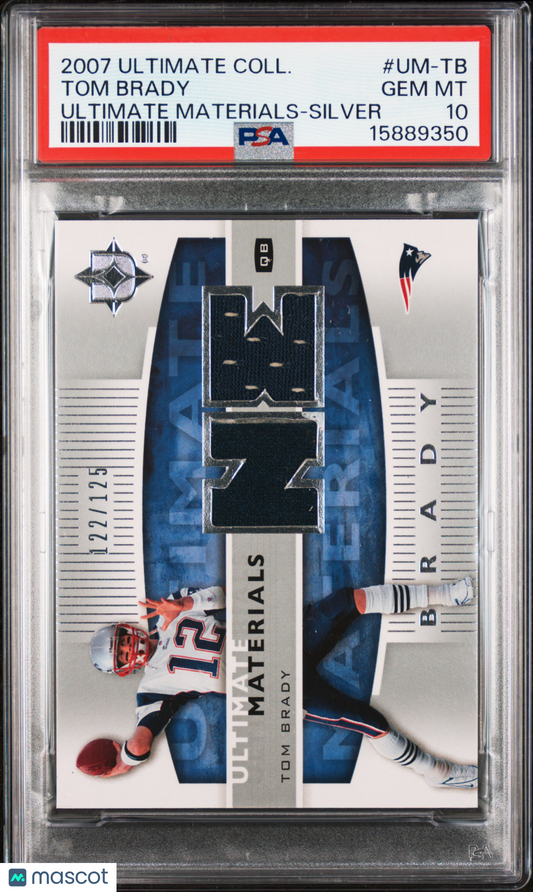 2007 Ultimate Collection Materials Tom Brady Silver /125 Game Used #UM-TB PSA 10